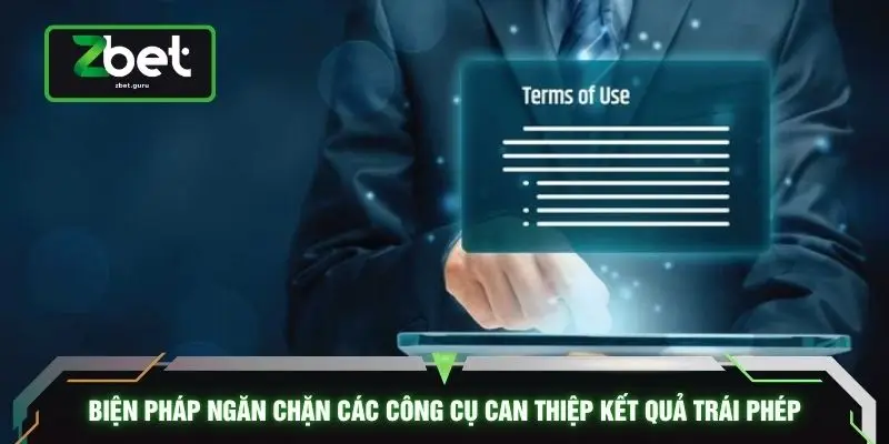 Biện pháp ngăn chặn các công cụ can thiệp kết quả trái phép