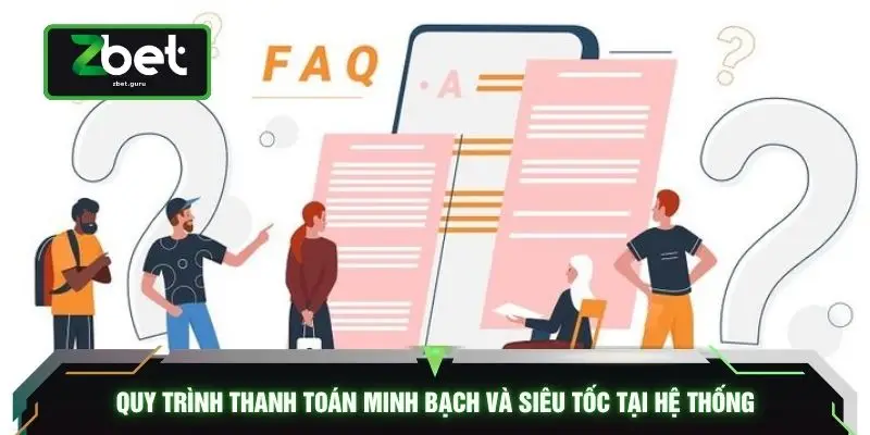 Quy trình thanh toán minh bạch và siêu tốc tại hệ thống